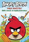  Angry Birds – Piros riasztás!