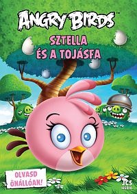  Angry Birds Olvasd egyedül! – Sztella és a tojásfa