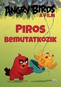  Angry Birds, A film - Piros bemutatkozik 
